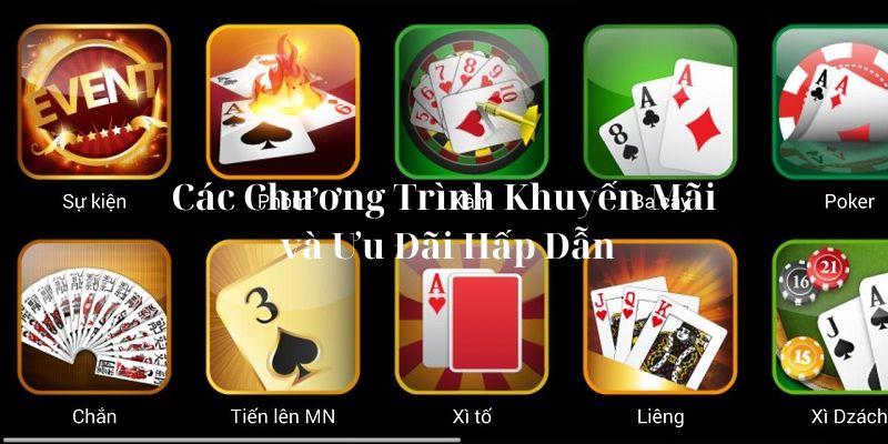 Các Chương Trình Khuyến Mãi Đa Dạng Với Game Bài