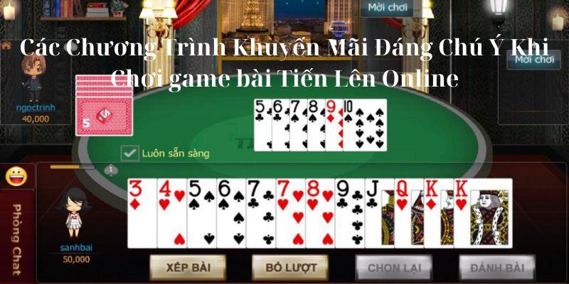 Các Chương Trình Khuyến Mãi Đáng Chú Ý Khi Chơi game bài Tiến Lên Online