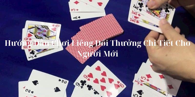 Hướng Dẫn Chơi Liêng Đổi Thưởng Chi Tiết Cho Người Mới